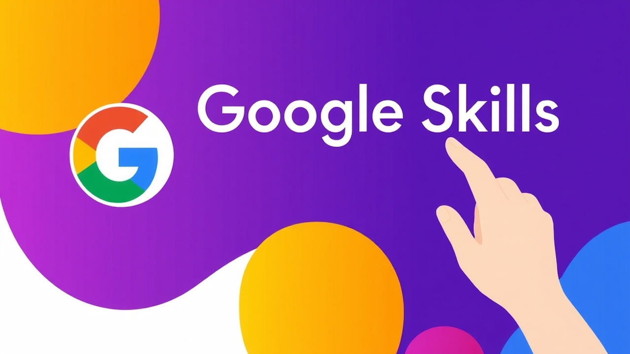 Google Skills Nedir? Dijital Çağda Yeni Kariyer Yolu