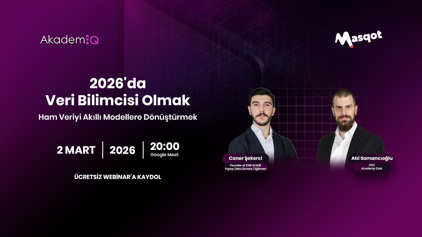 2026'da Veri Bilimcisi Olmak: Ham Veriyi Akıllı Modellere Dönüştürmek