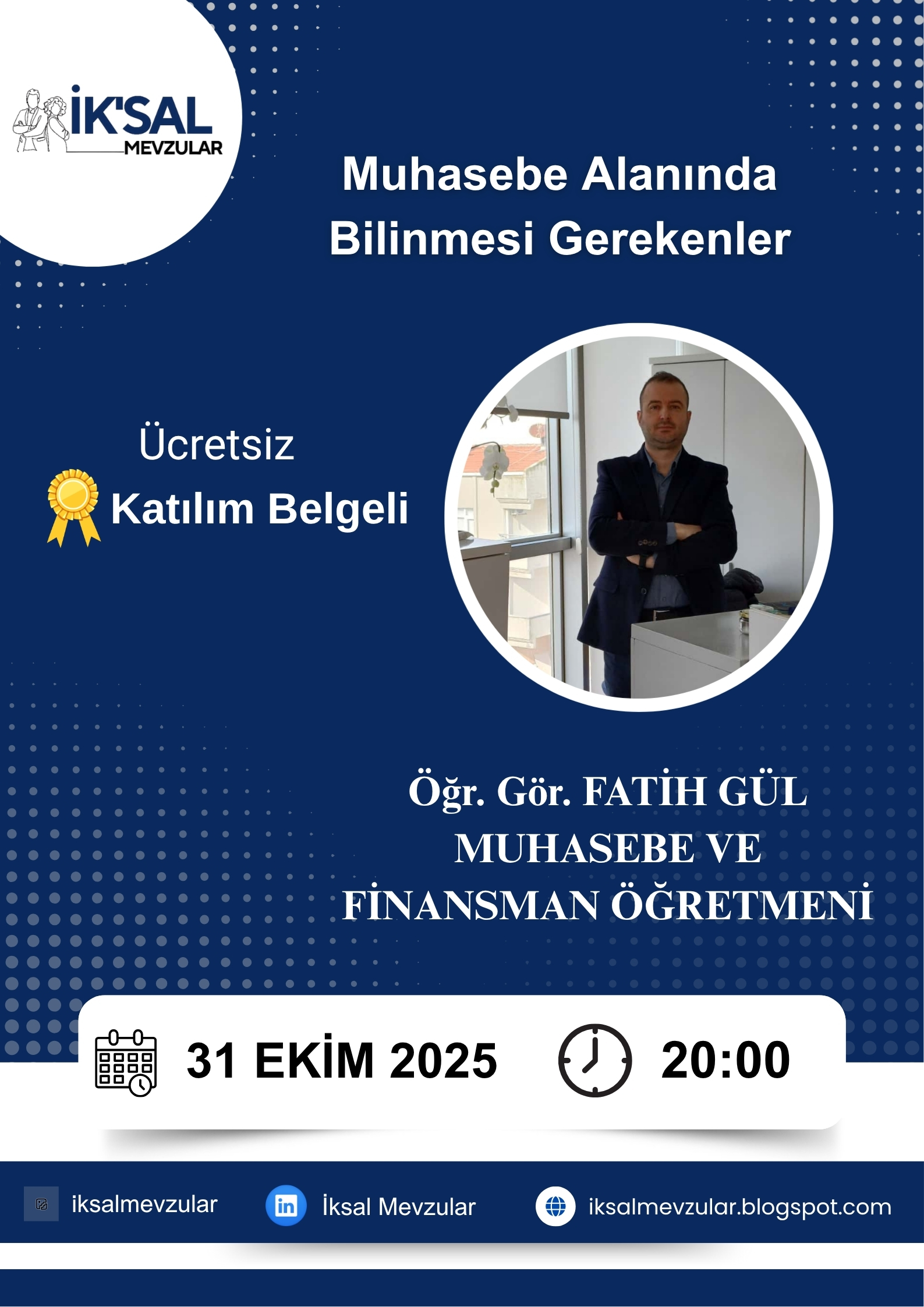 İk'sal Mevzular / Fatih Gül İle Muhasebe Alanında Bilinmesi Gerekenler Eğitimi