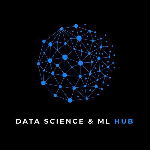 DATA SCIENCE  & ML HUB