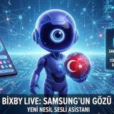 Bixby Live Nedir? Samsung’un Gören AI Asistanı