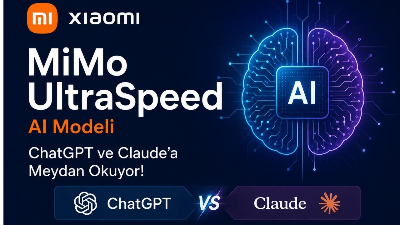 Xiaomi AI Modeli ChatGPT ve Claude’a Meydan Okuyor
