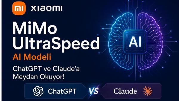 Xiaomi AI Modeli ChatGPT ve Claude’a Meydan Okuyor