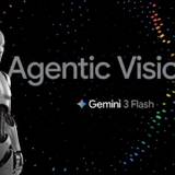 Agentic Vision: Görüntü Analizinin Ötesine Geçin