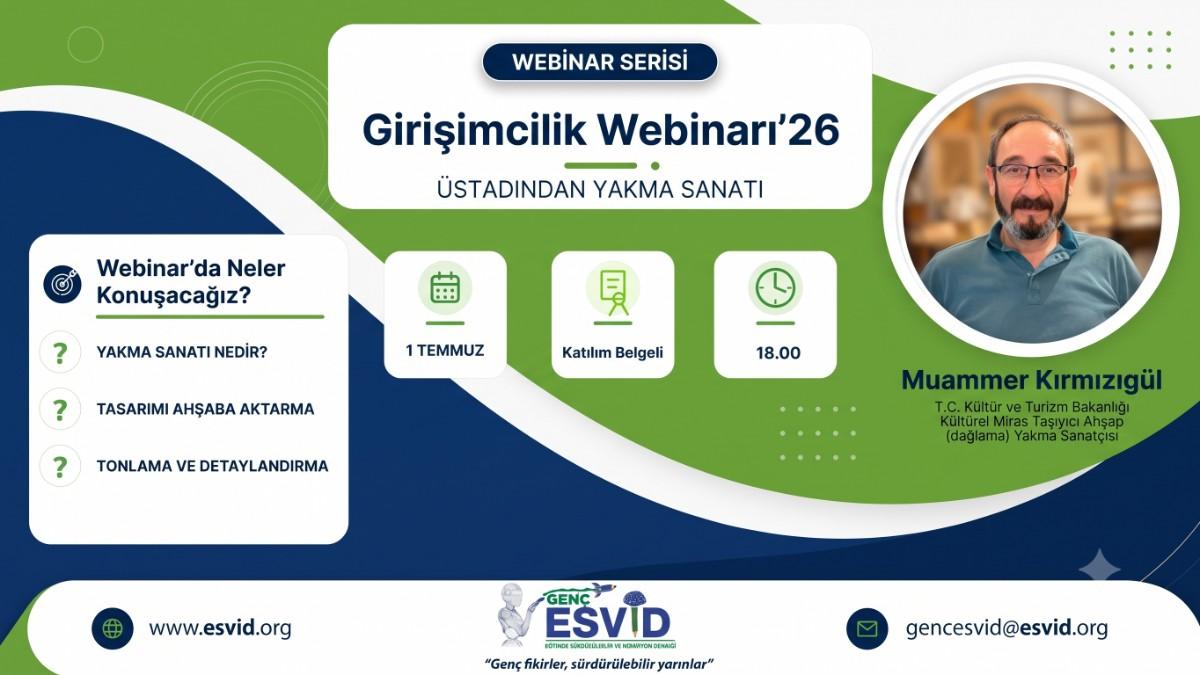 Üstadından Yakma Sanatı: Girişimcilik Webinarı’26