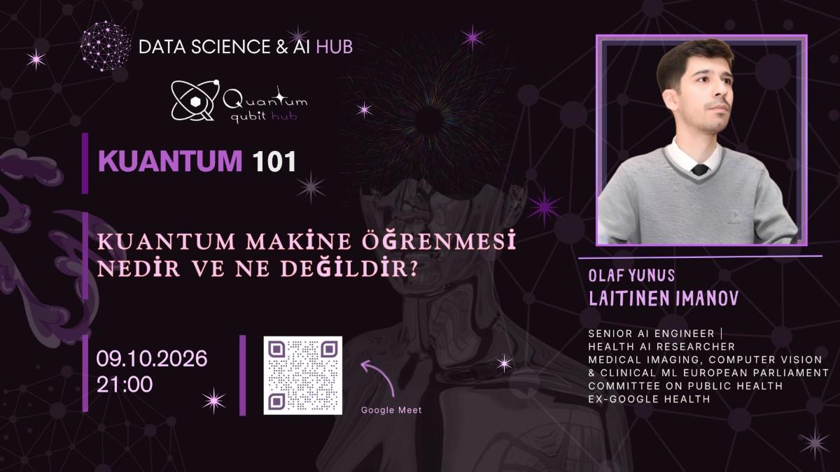 KUANTUM 101: Kuantum Makine Öğrenmesi Nedir ve Ne Değildir?