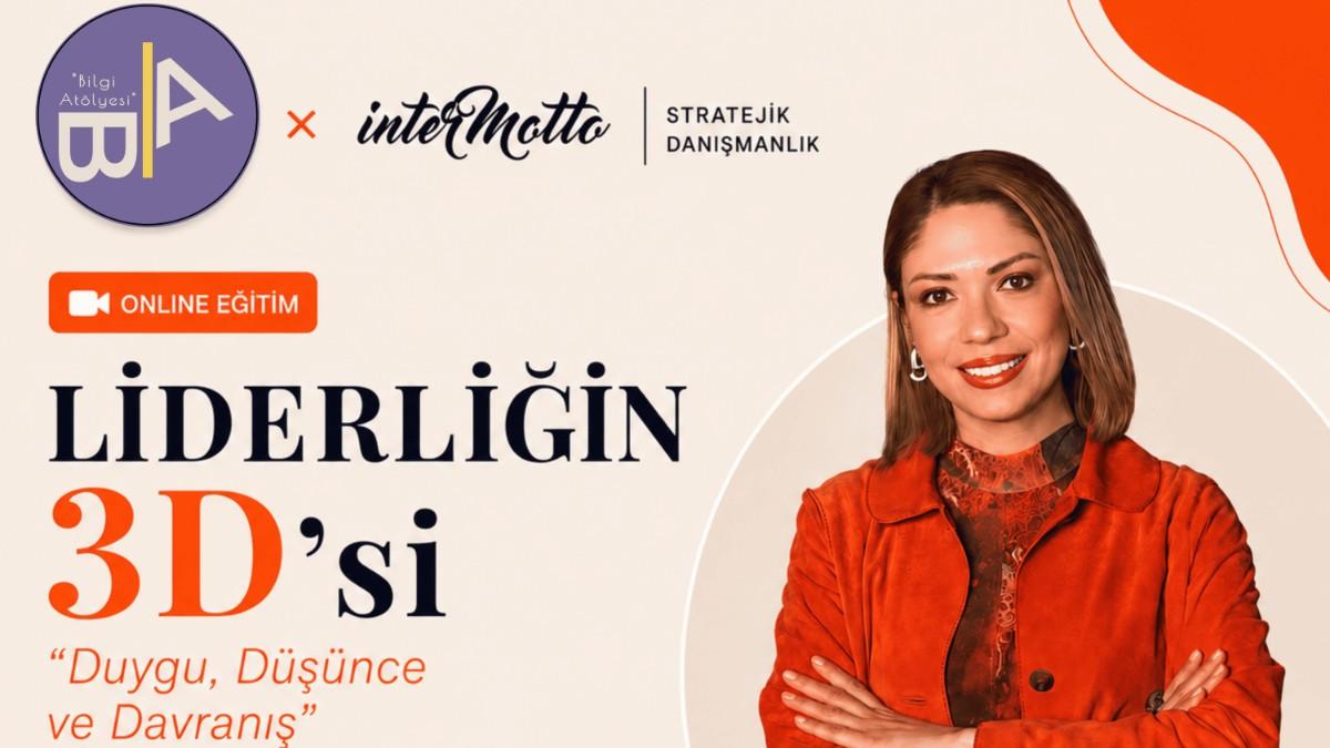 LİDERLİĞİN 3D'Sİ EĞİTİMİ - 8 EYLÜL / 1 tam gün