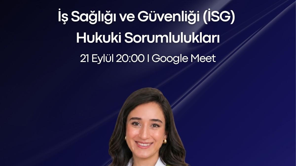 İş Sağlığı ve Güvenliği (İSG)  Hukuki Sorumlulukları