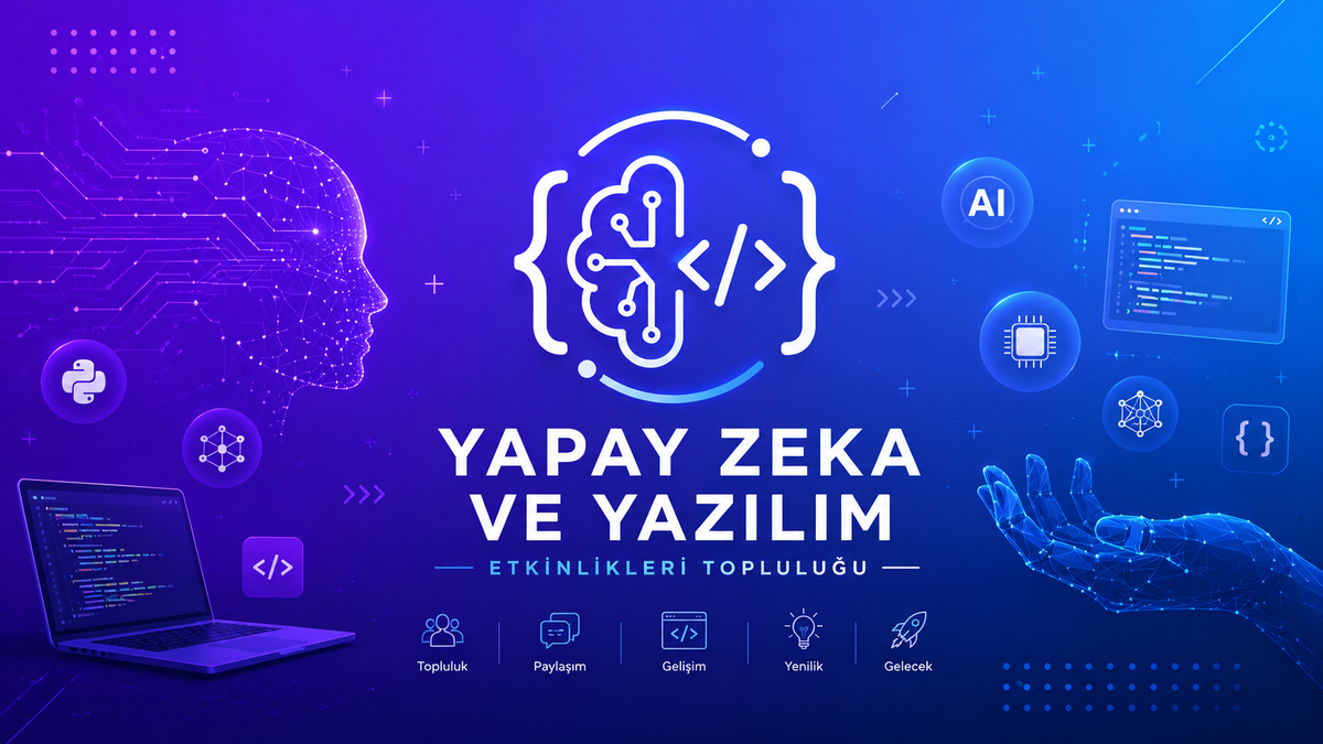Yapay Zeka ve Yazılım Etkinlikleri